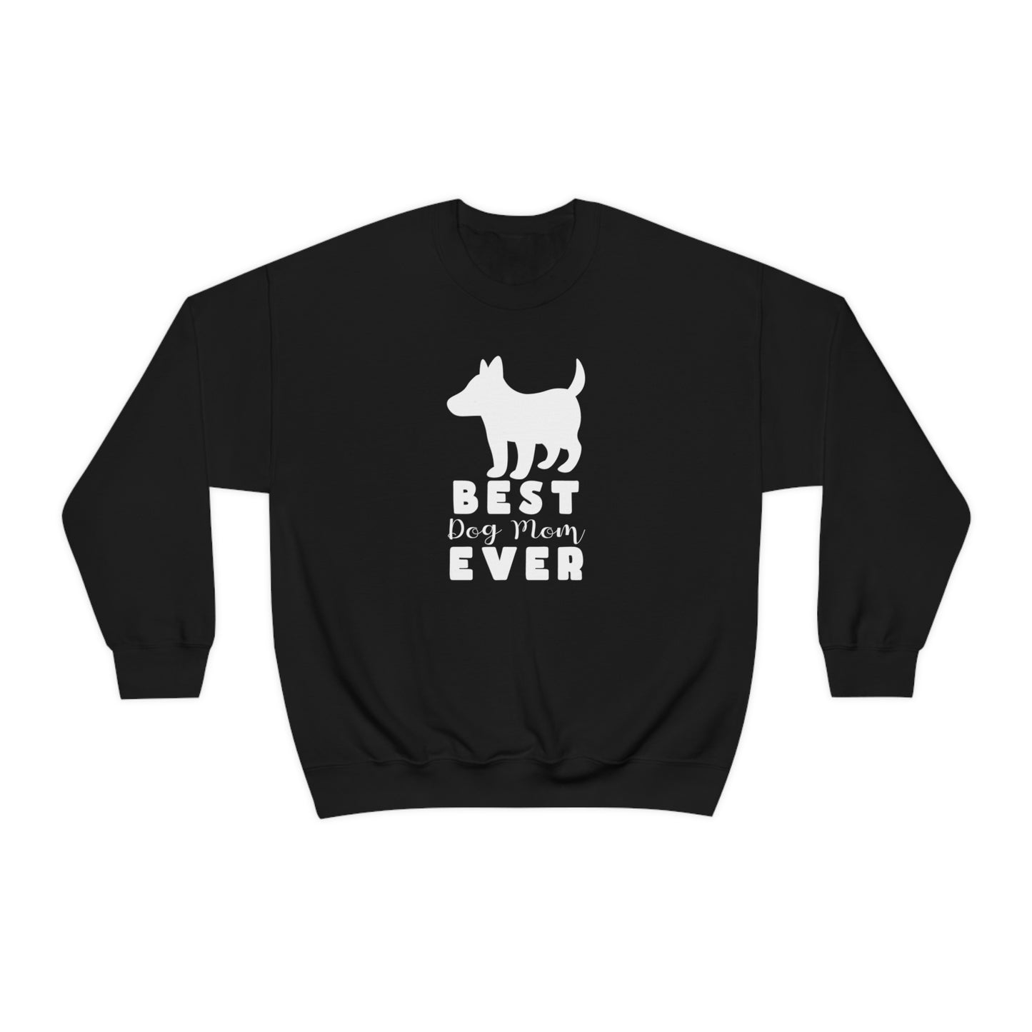 Dog Sweatshirt Best Mom Ever Women