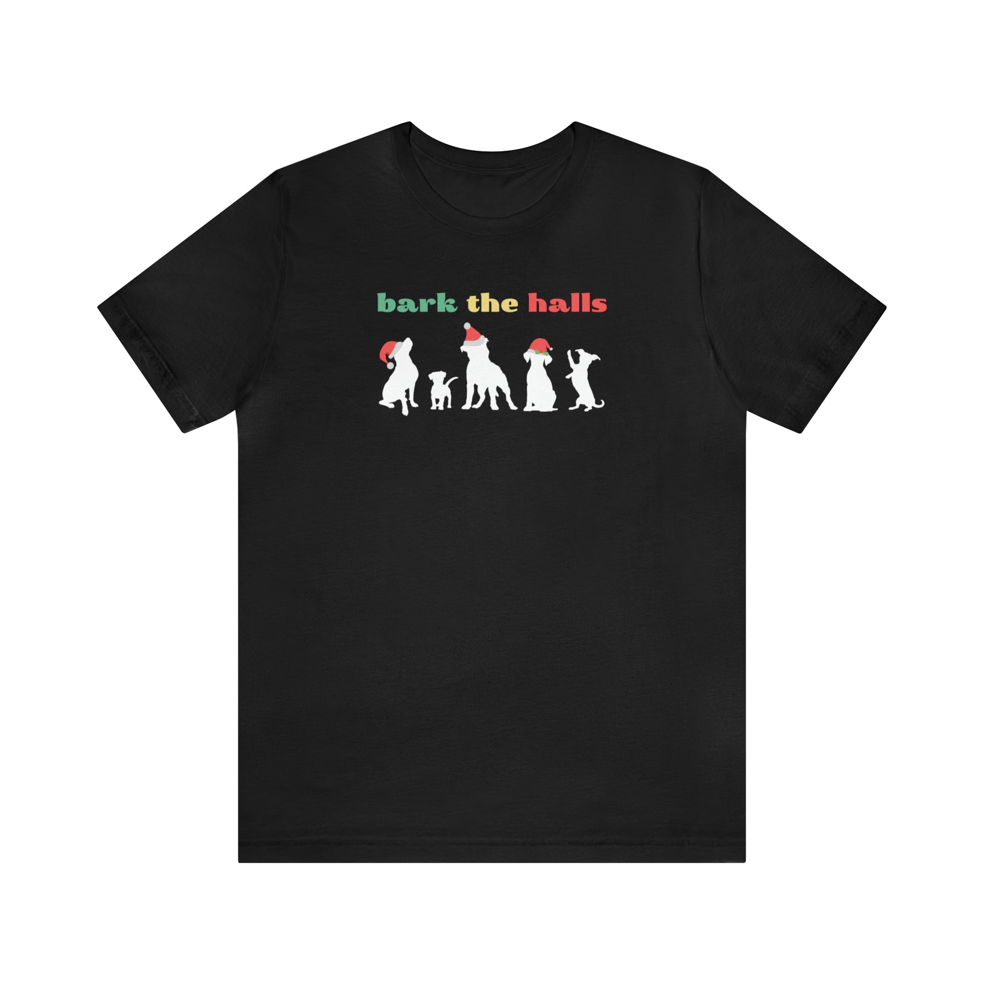 black deck bark the halls dog lover gift Christmas festive holiday winter t-shirt women men unisex short sleeve shirt