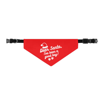 Dear Santa I've Been a Good Boy Dog & Cat Christmas Holiday Santa Season Pet Bandana Collar