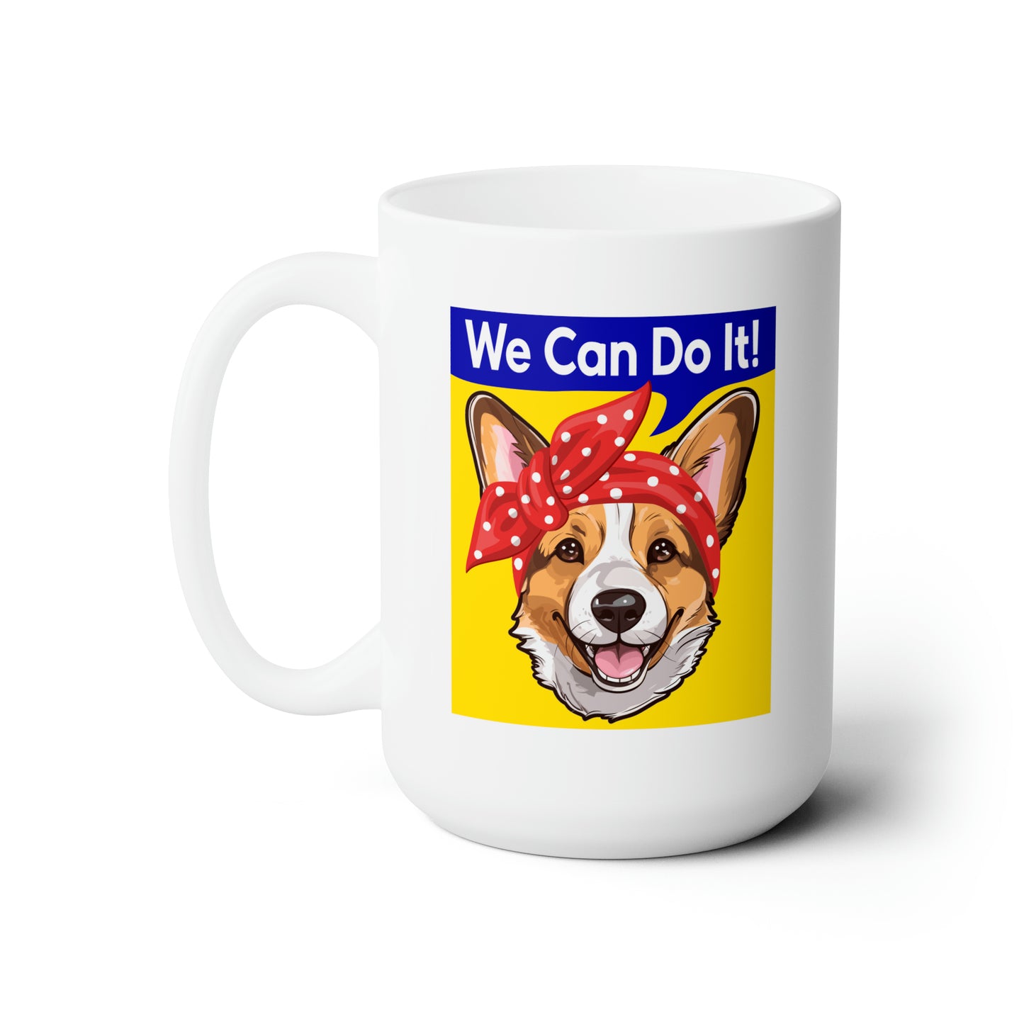Corgi Cup Rosie the Riveter Feminist Coffee Mug 15oz